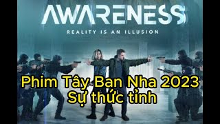 Phim Tây Ban Nha 2023: Sự thức tỉnh