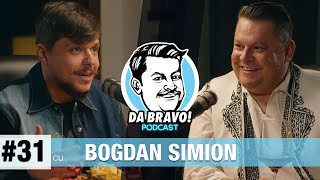 DA BRAVO! Podcast #31 cu Bogdan Simion