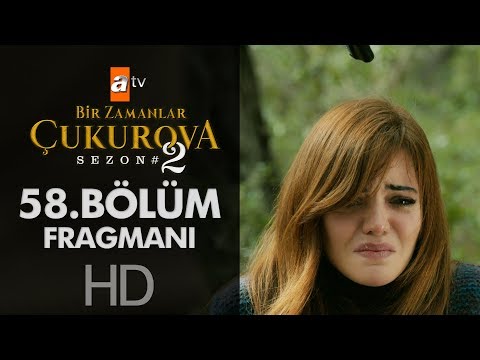 Bir Zamanlar Çukurova 58. Bölüm Fragmanı