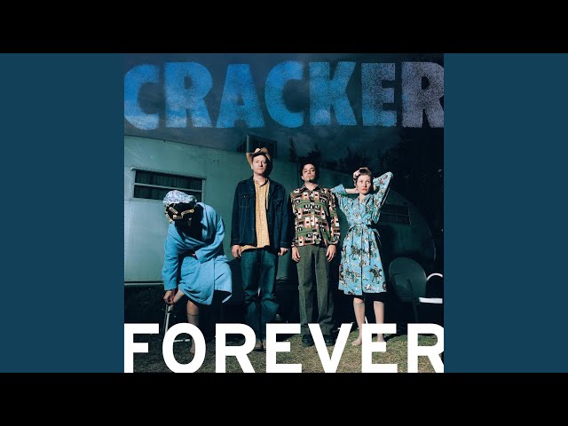 Cracker - Don't Bring Us Down