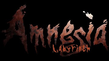 Amnesia the Dark Descent: Labyrinth Custom Story Gameplay