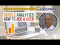 Google Analytics 2021 - How to Add a User - Online Marketing for Small Business