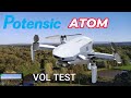 Potensic atom vol test  3eme partie  trs prometteur 