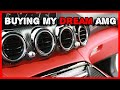 Buying my DREAM AMG!