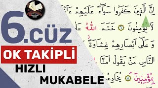 6.Cüz | Ok Takipli | Hızlı Mukabele | Hızlı Hatim