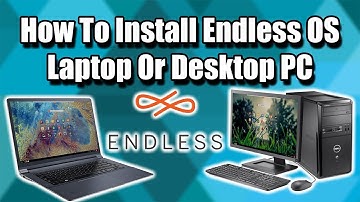 How To Install Endless OS - Laptop Or Desktop - Easy To Use Linux Distro