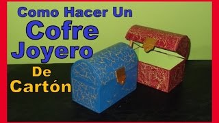 Como Hacer MANUALIDADES Con CARTON FACILES SENCILLAS y BONITAS Para Regalar Originales Cofre