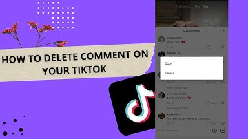 How to delete your comment on TikTok | Delete comments on TikTok