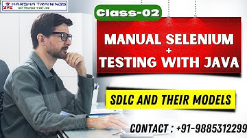 Manual Selenium + Testing With Java Class 02 | SDLC and Their Models | Detailed Explanation
