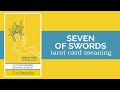 The Seven of Swords Tarot Card