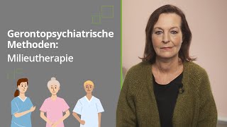 Gerontopsychiatrische Methoden: Milieutherapie | E-Learning Fortbildung für die Pflege screenshot 1