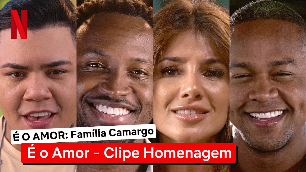 É o Amor Clipe Musical É O AMOR Família Camargo Netflix Brasil YouTube É o Amor Clipe Musical É O AMOR Família Camargo Netflix Brasil YouTube