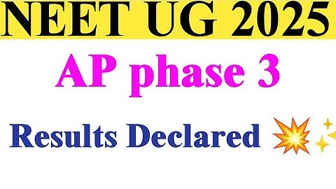 Neet 2025 phase 3 results declared🔥