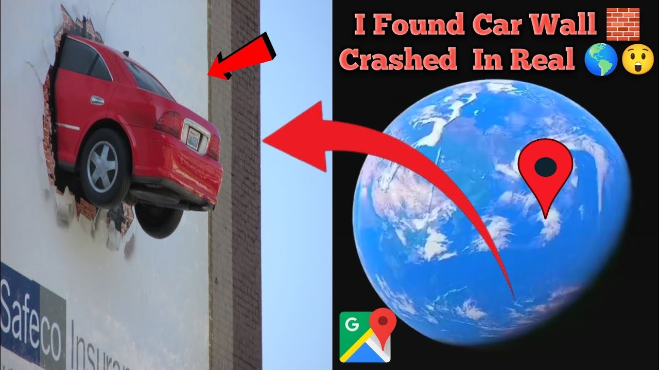 I Found Car Wall 🧱 Crashed In Real On Google Earth Old Maps 🌎