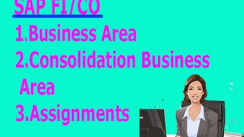 Business Area and Consolidation Business Area In SAP FI/CO In Hindi