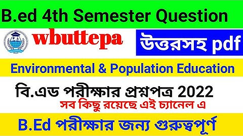 wbuttepa b.ed 4th environmental and population education questions and answers pdf 2022