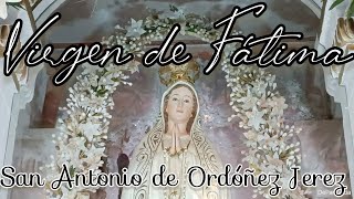 13/5/24 Virgen de Fátima en San Antonio de Ordóñez #DeParranda #VirgendeFatima #SanAntonio #Ordoñez