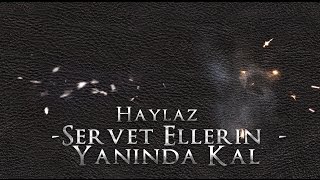 Haylaz & Servet - Ellerin Yanında Kal 2012 [Orjinal HD ] Resimi