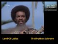 Capture de la vidéo Land Of Ladies/The Brothers Johnson  1977