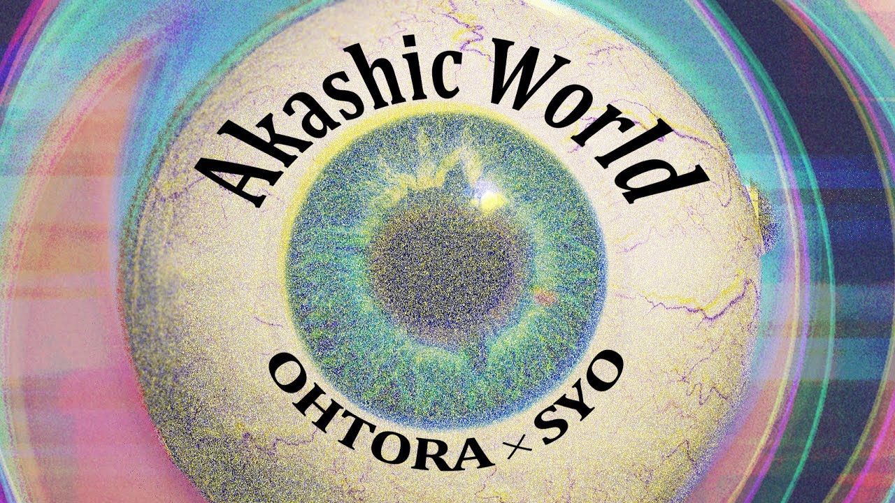 Watch OHTORA & SYO - Akashic World(Official Lyric Video) on YouTube Watch OHTORA & SYO - Akashic World(Official Lyric Video) on YouTube
