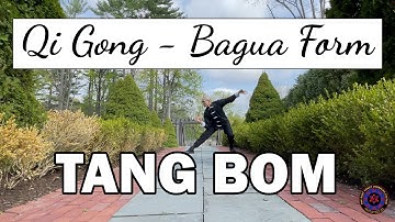 5 Minute Follow Along - Tang Bom - Qi Gong / Bagua Short Form (no voiceover)