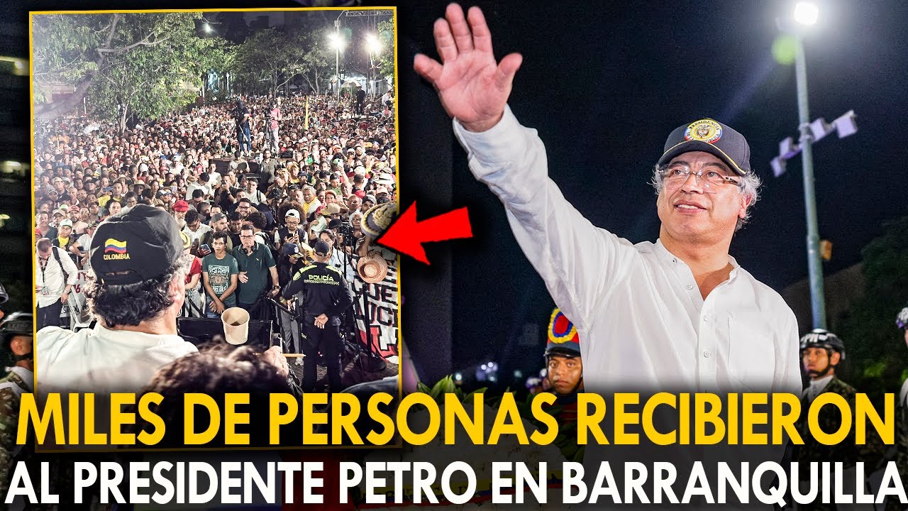 ¡En vivo! Impresionante recibimiento al Presidente Petro en Barranquilla. Miles de personas apoyaron