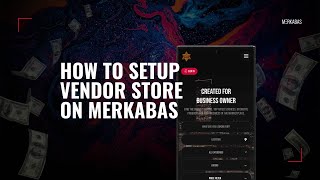 How to Setup Vendor Store on Merkabas