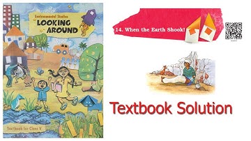 Std-5 EVS l Ch-14 l When the Earth Shook!  l Looking Around l 📕 Solution l NCERT