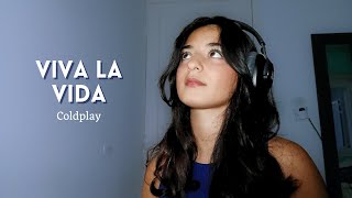 VIVA LA VIDA - Coldplay (cover)
