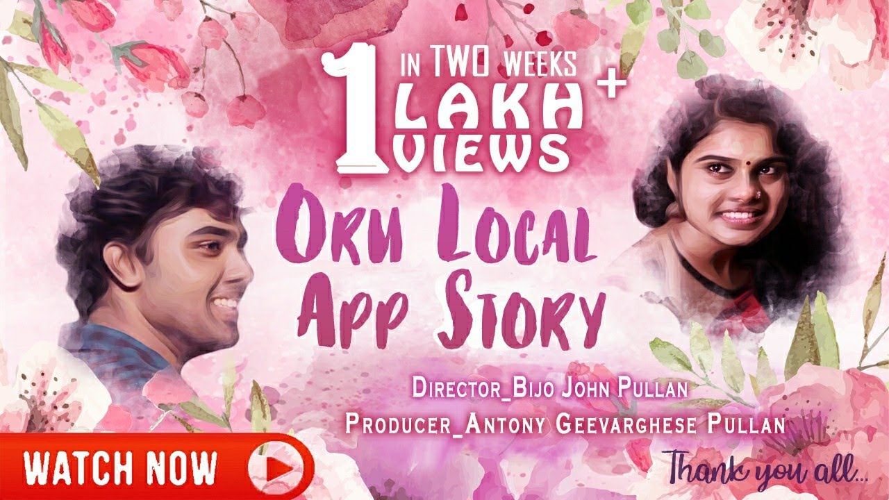 Oru Local App Story | Malayalam Romantic Short Film | Bijo John Pullan | Antony Geevarghese Pullan |