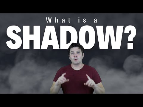 What Is a Shadow? The Science of Shadows