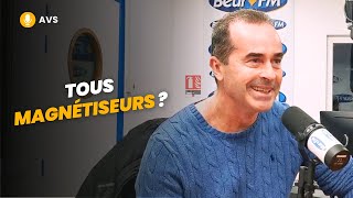 [AVS] Tous magnétiseurs ? - Florian Lucas