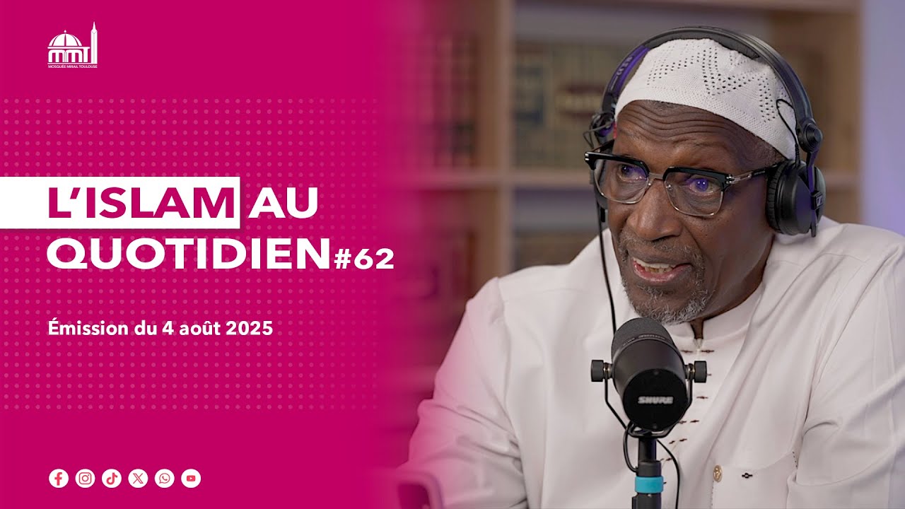 L'islam au quotidien #62