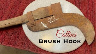 $1- Collins Brush Hook Back in Service!