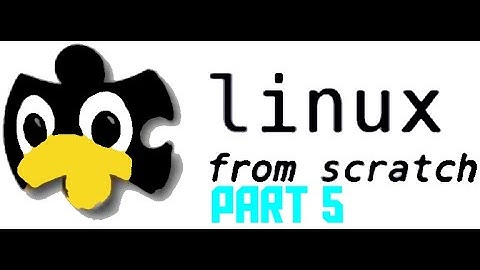 Linux From Scratch: Installing Basic System Software