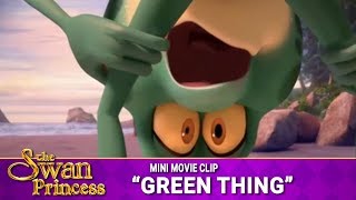 Green Thing Mini Movie The Swan Princess