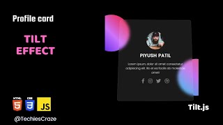 Profile card with Glassmorphism & Tilt effect usign Tilt.js, HTML & CSS | TechiesCraze