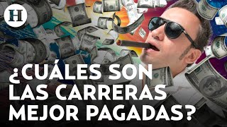 ¿No sabes qué carrera estudiar? Estos son los empleos mejor y peor pagados en México