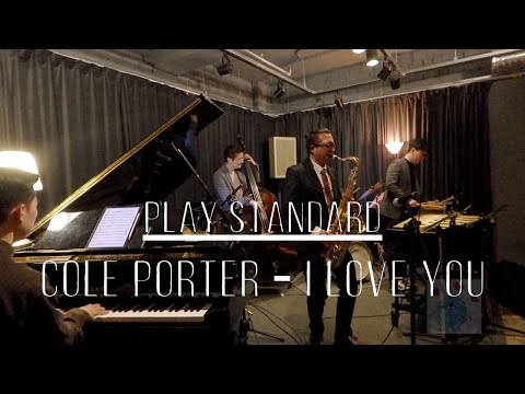 <strong>Play</strong> Standard - I love You (<strong>Cole</strong> Porter)