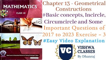 Class 10 | Maths | Chapter 13 | Geometrical Constructions | Exercise - 3 | CG Board | English Medium