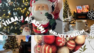 YILBAŞI AĞACIMI BİRLİKTE KURALIM 🎄🎉/ AĞAÇ SÜSLERİ ALDIM/ YENİ GELİŞMELER