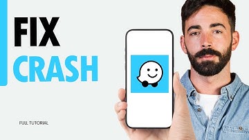 How To Fix Crash On Waze Navigation & Live Traffic App 2024