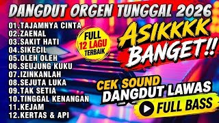 Dangdut orgen tunggal 2026 asik banget
