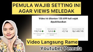 Cara Setting Video YouTube Agar Banyak Penonton ➡️ YouTube Pemula