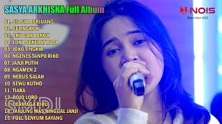 SIA SIA BERJUANG - SELINGKUH | SASYA ARKHISNA FULL ALBUM TERPOPULER 2022