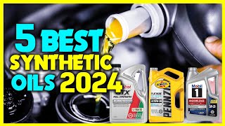 ✅Top 5 Best Synthetic Oils 2024 - Top Rated Synthetic Oil Review ✅Top 5 Best Synthetic Oils 2024 - Top Rated Synthetic Oil Review
