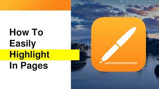 How to easily Highlight a Text in Pages (MAC)