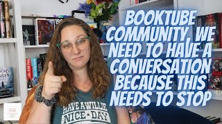 Booktube, We Need To Talk About This