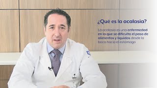¿Qué es la acalasia y cómo solucionarla?