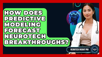 How Does Predictive Modeling Forecast Neurotech Breakthroughs? - Neurotech Insight Pro